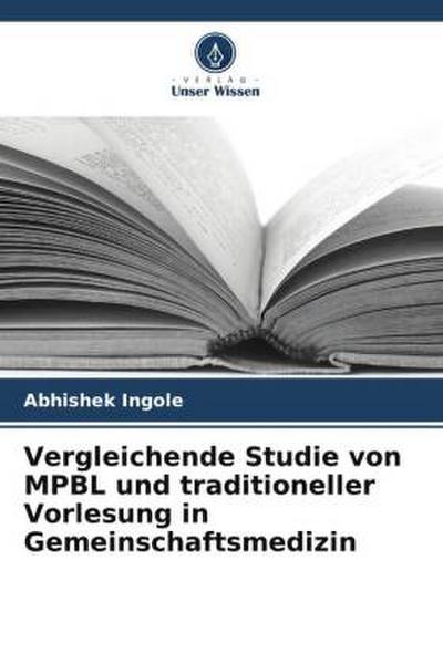 Vergleichende Studie von MPBL und traditioneller Vorlesung in Gemeinschaftsmedizin