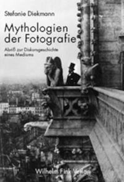 Mythologie der Fotografie