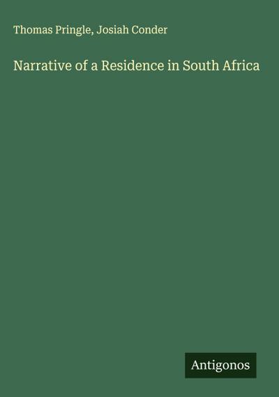 Narrative of a Residence in South Africa