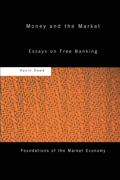Money and the Market