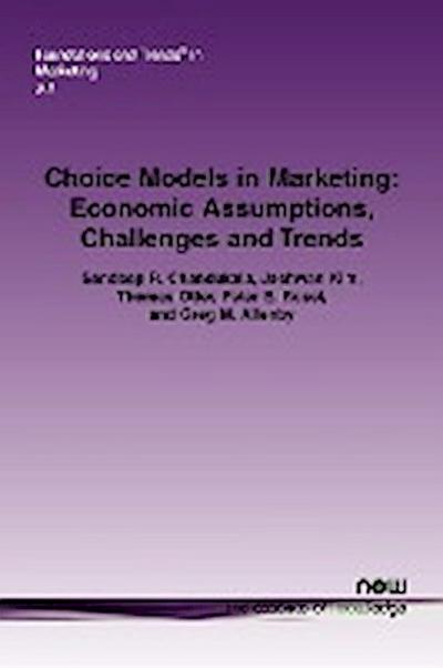 Choice Models in Marketing - Sandeep R. Chandukala