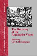 The Recovery of the Anabaptist Vision