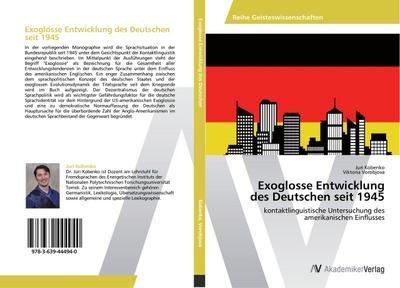 Exoglosse Entwicklung  des Deutschen seit 1945