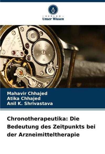 Chronotherapeutika: Die Bedeutung des Zeitpunkts bei der Arzneimitteltherapie