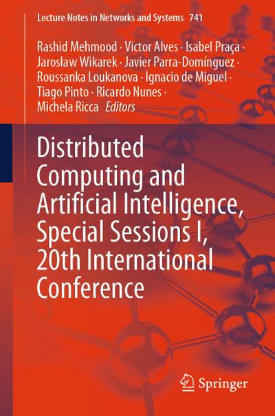 Distributed Computing and Artificial Intelligence, Special Sessions I, 20th International Conference