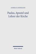 Paulus, Apostel und Lehrer der Kirche