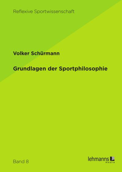 Grundlagen der Sportphilosophie