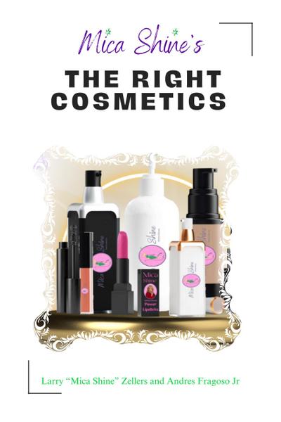 Mica Shine’s The Right Cosmetics