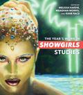 The Year’s Work in <i>Showgirls</i> Studies