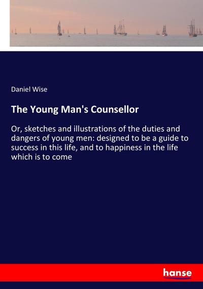 The Young Man’s Counsellor