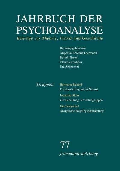 Jahrbuch der Psychoanalyse / Band 77: Gruppen
