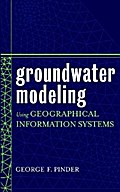 Groundwater Modeling Using Geographical Information Systems