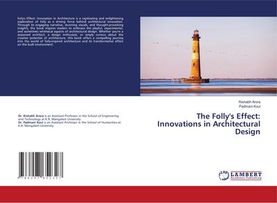 The Folly’s Effect: Innovations in Architectural Design
