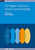 The Wigner Function in Science and Technology