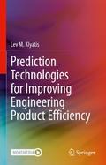 Prediction Technologies for Improving Engineering Product Efficiency