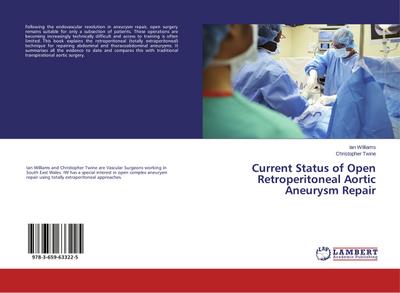 Current Status of Open Retroperitoneal Aortic Aneurysm Repair