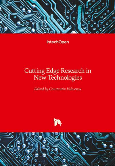 Cutting Edge Research in New Technologies