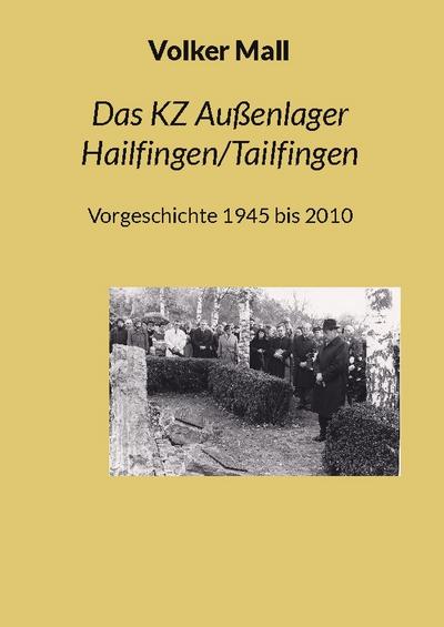 Das KZ Außenlager Hailfingen/Tailfingen