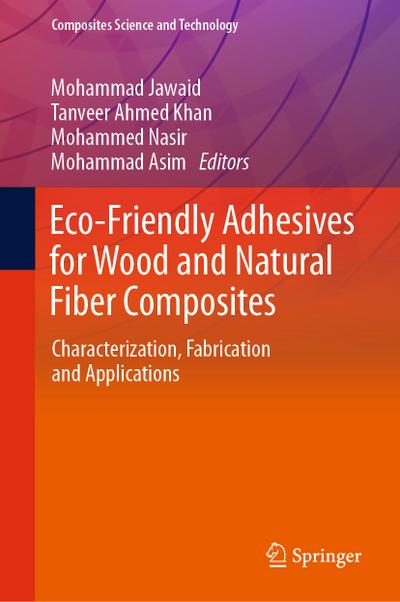 Eco-Friendly Adhesives for Wood and Natural Fiber Composites