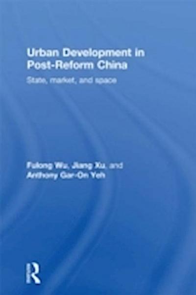 Urban Development in Post-Reform China
