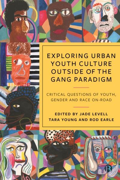 Exploring Urban Youth Culture Outside of the Gang Paradigm