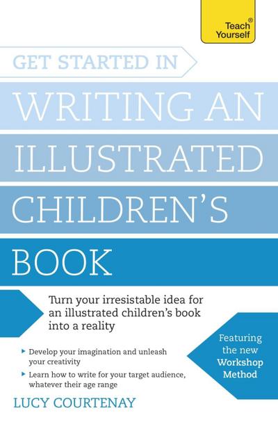 Get Started in Writing an Illustrated Children’s Book