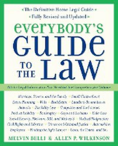 Everybody’s Guide to the Law, Fully Revised & Updated, 2nd Edition