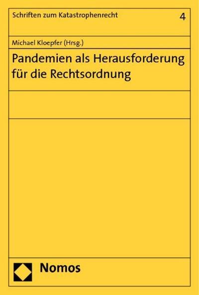 Pandemien als Herausforderung für die Rechtsordnung