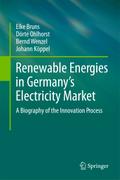 Renewable Energies in Germanys Electricity Market