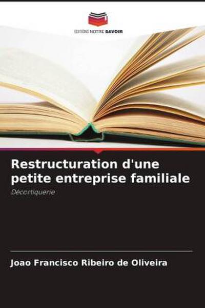 Restructuration d’une petite entreprise familiale