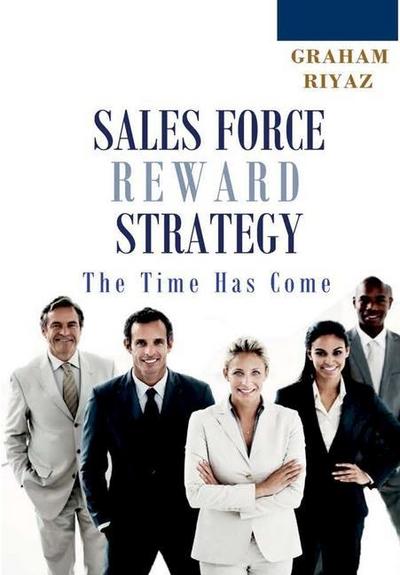 Sales Force Total Reward Strategy