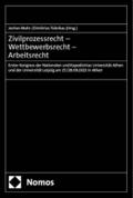 Zivilprozessrecht - Wettbewerbsrecht - Arbeitsrech