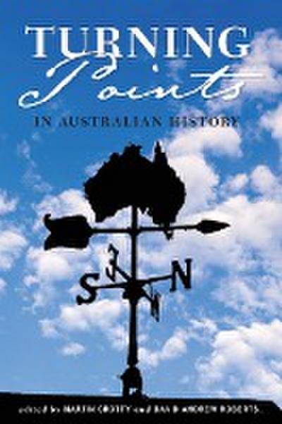 Turning Points in Australian Histor
