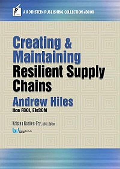 Creating and Maintaining Resilient Supply Chains
