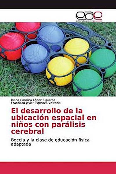 El desarrollo de la ubicación espacial en niños con parálisis cerebral