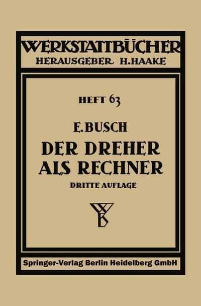 Der Dreher als Rechner