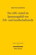 Der oHG-Anteil im Spannungsfeld von Erb- und Gesel