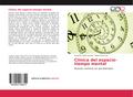 Clínica del espacio-tiempo mental