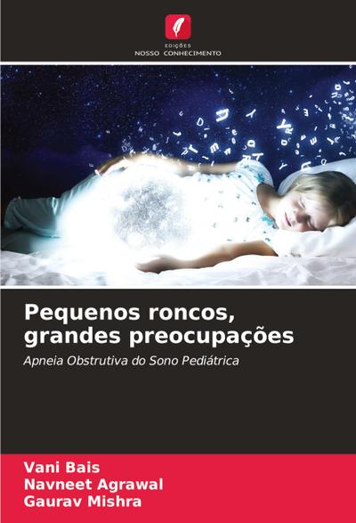 Pequenos roncos, grandes preocupações