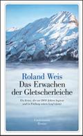 Das Erwachen der Gletscherleiche