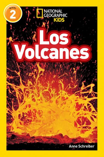 Los Volcanes (Volcanoes) (National Geographic Kids Readers, Nivel 2)