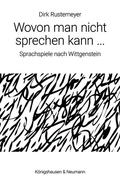 Wovon man nicht sprechen kann ...
