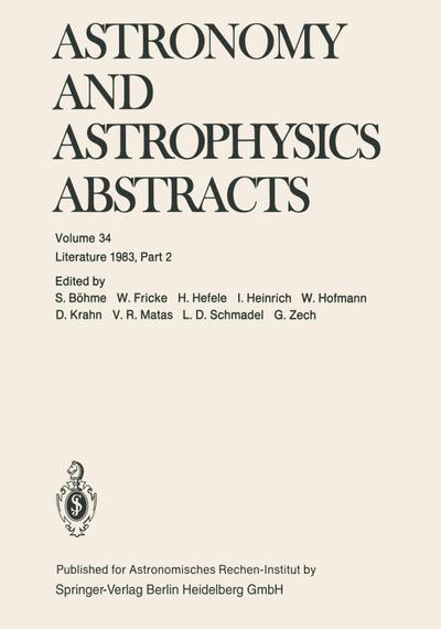 Astronomy and Astrophysics Abstracts, 2 Pts.