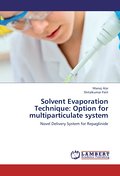 Solvent Evaporation Technique: Option for multipar