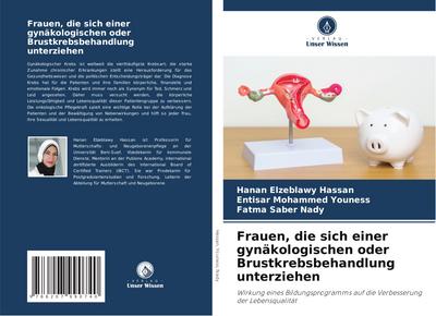Frauen, die sich einer gynäkologischen oder Brustkrebsbehandlung unterziehen