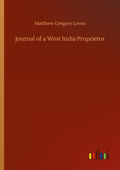 Journal of a West India Proprietor