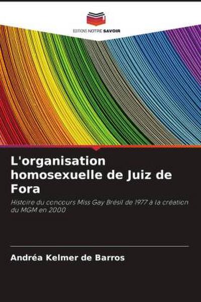L’organisation homosexuelle de Juiz de Fora