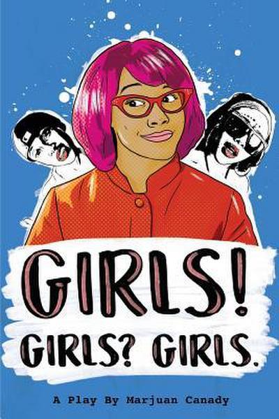 Girls! Girls? Girls.