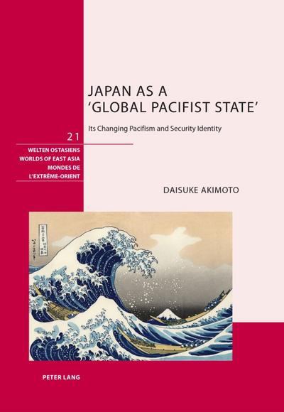 Japan as a ’Global Pacifist State’