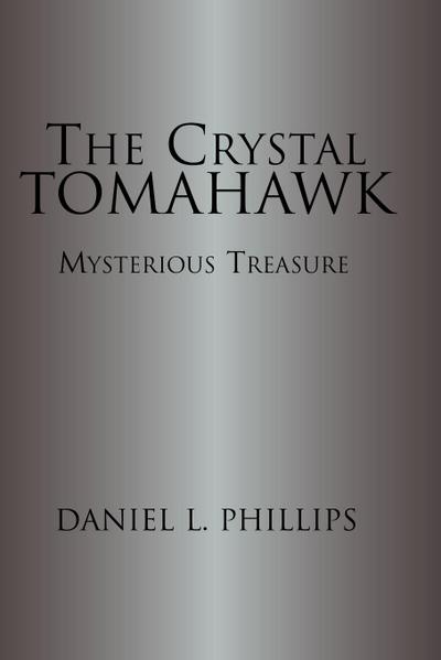 The Crystal Tomahawk
